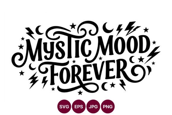 Mystic Mood Forever Graphics & Illustrations