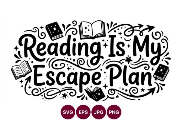 Reading Is My Escape Plan Graphics & Illustrations