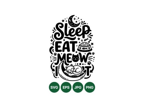 Sleep Eat Meow Cat Design: Black & White Graphics for Local Branding